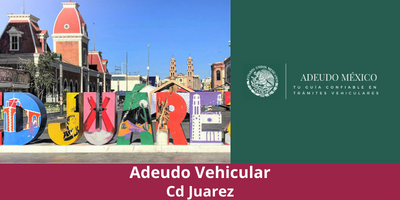 Adeudo Vehicular Cd Juarez
