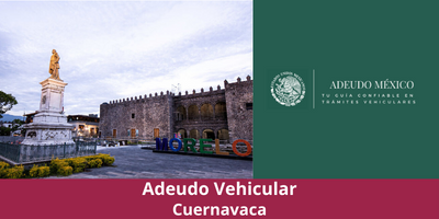 Adeudo Vehicular Cuernavaca