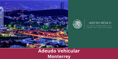 Adeudo Vehicular Monterrey
