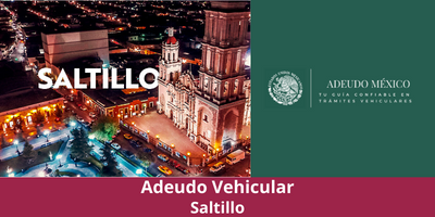 Adeudo Vehicular Saltillo